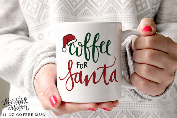 Printable-Wisdom-Etsy-Mug-Cup-Christmas-A-Coffee-for-Santa-Frost-Noel-Tea-Hot-Chocolate