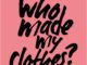 who-made-my-clothes-fashion-revolution